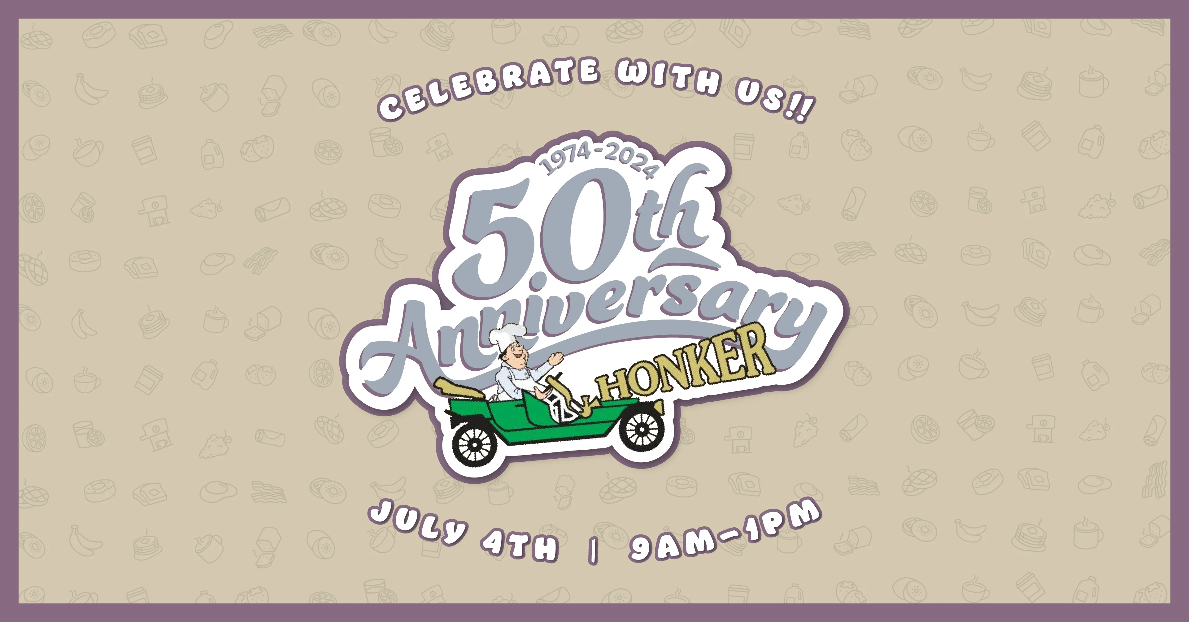 Celebrate with us our 50th Anniversary. This 4th of July - 9am - 1pm.
